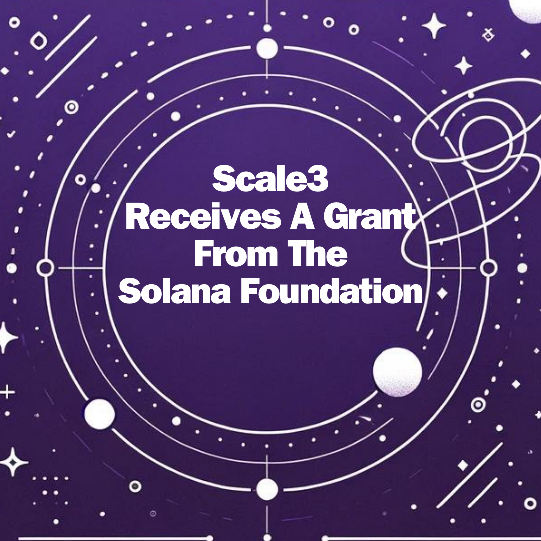 Solana Foundation and Scale3 Collaboration
